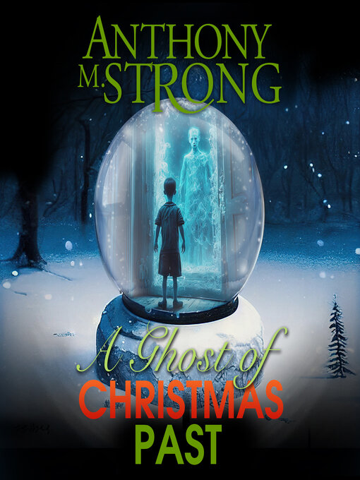 Title details for The Ghost of Christmas Past by Anthony M. Strong - Wait list